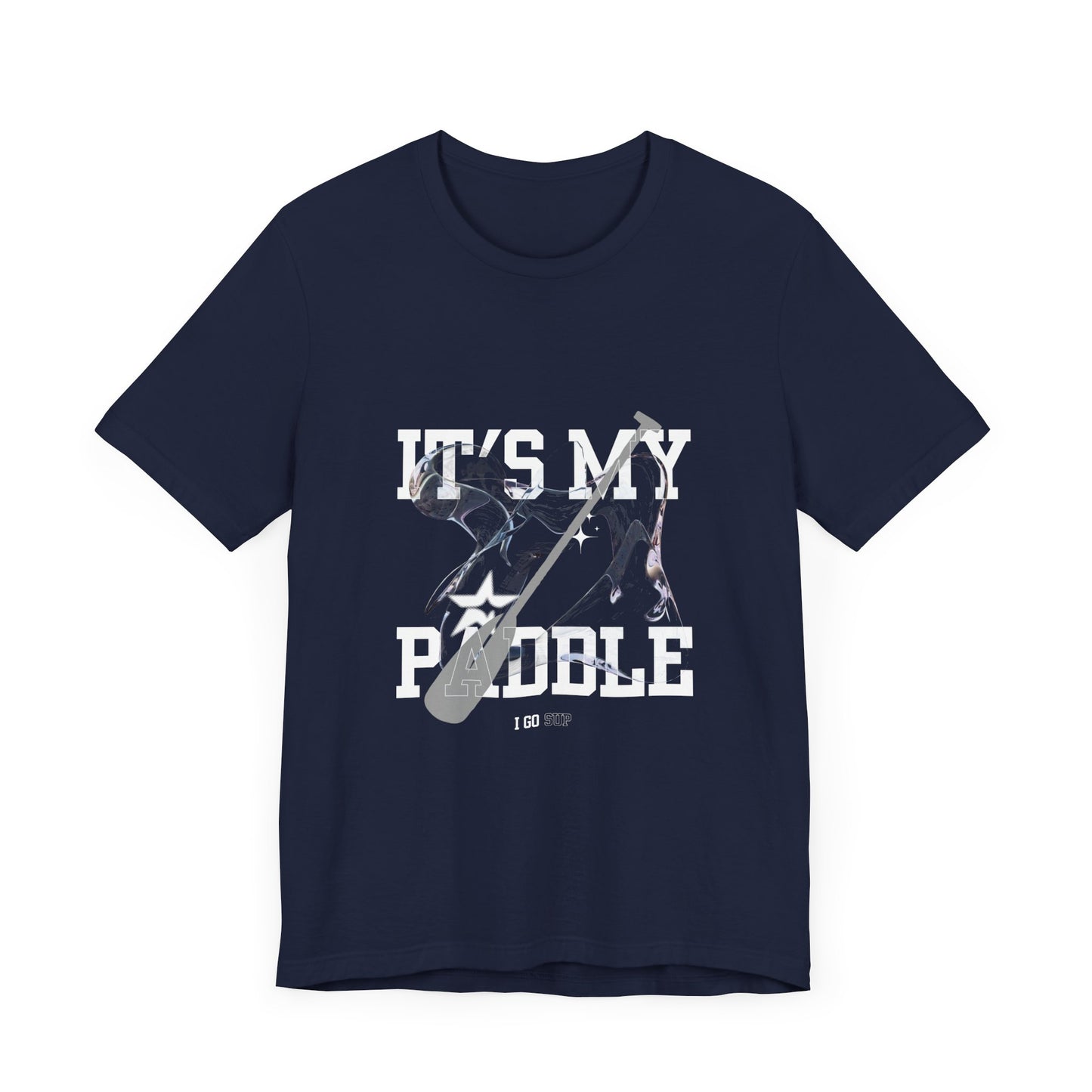 It's My Paddle Unisex T-shirt