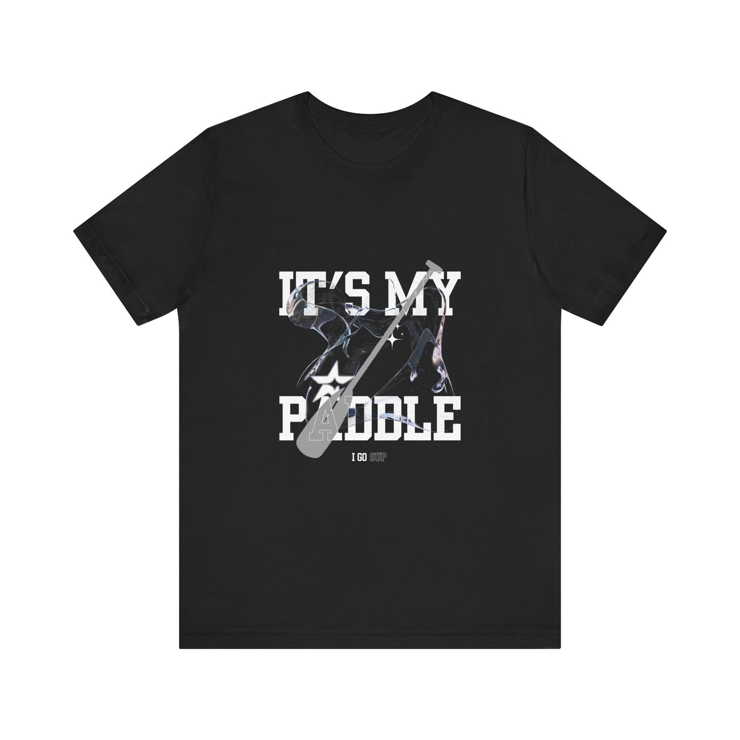 It's My Paddle Unisex T-shirt