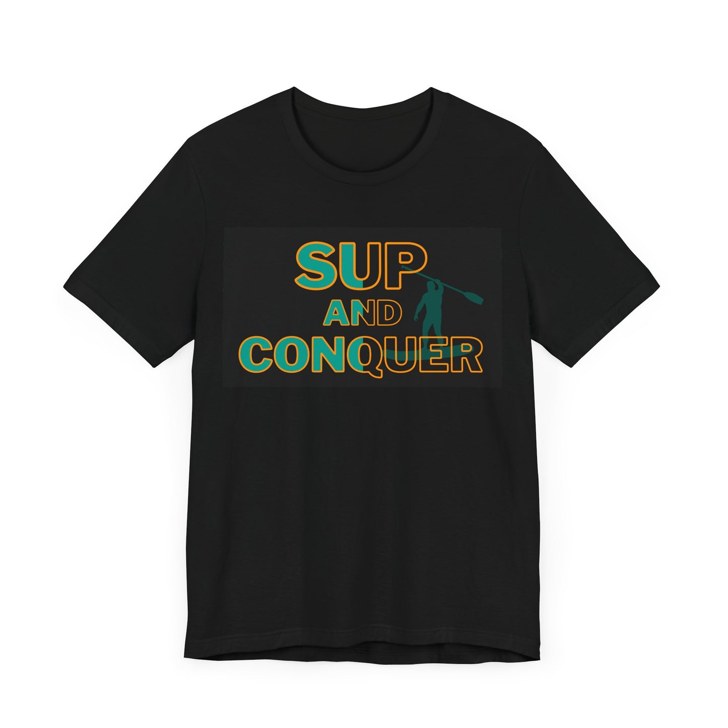 SUP and Conquer Unisex T-shirt