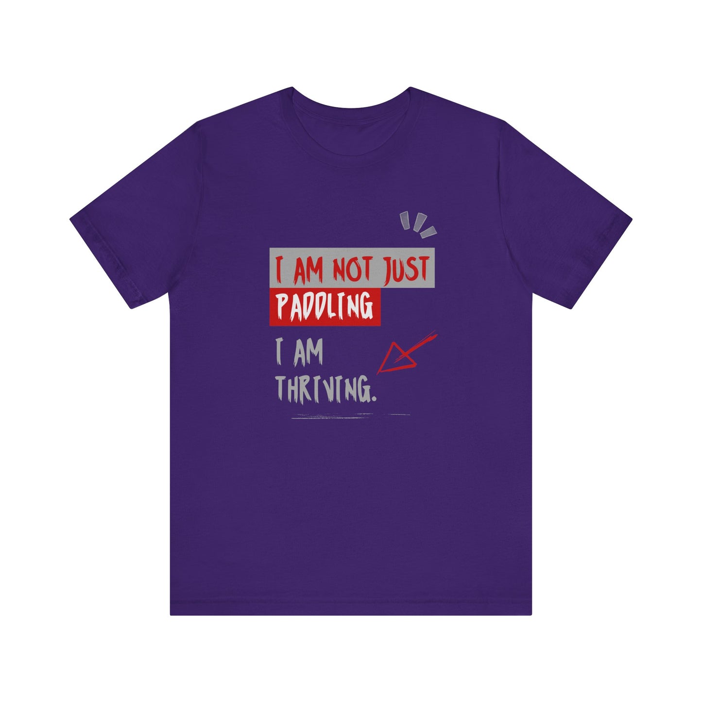 I Am Not Just Paddling Unisex T-shirt