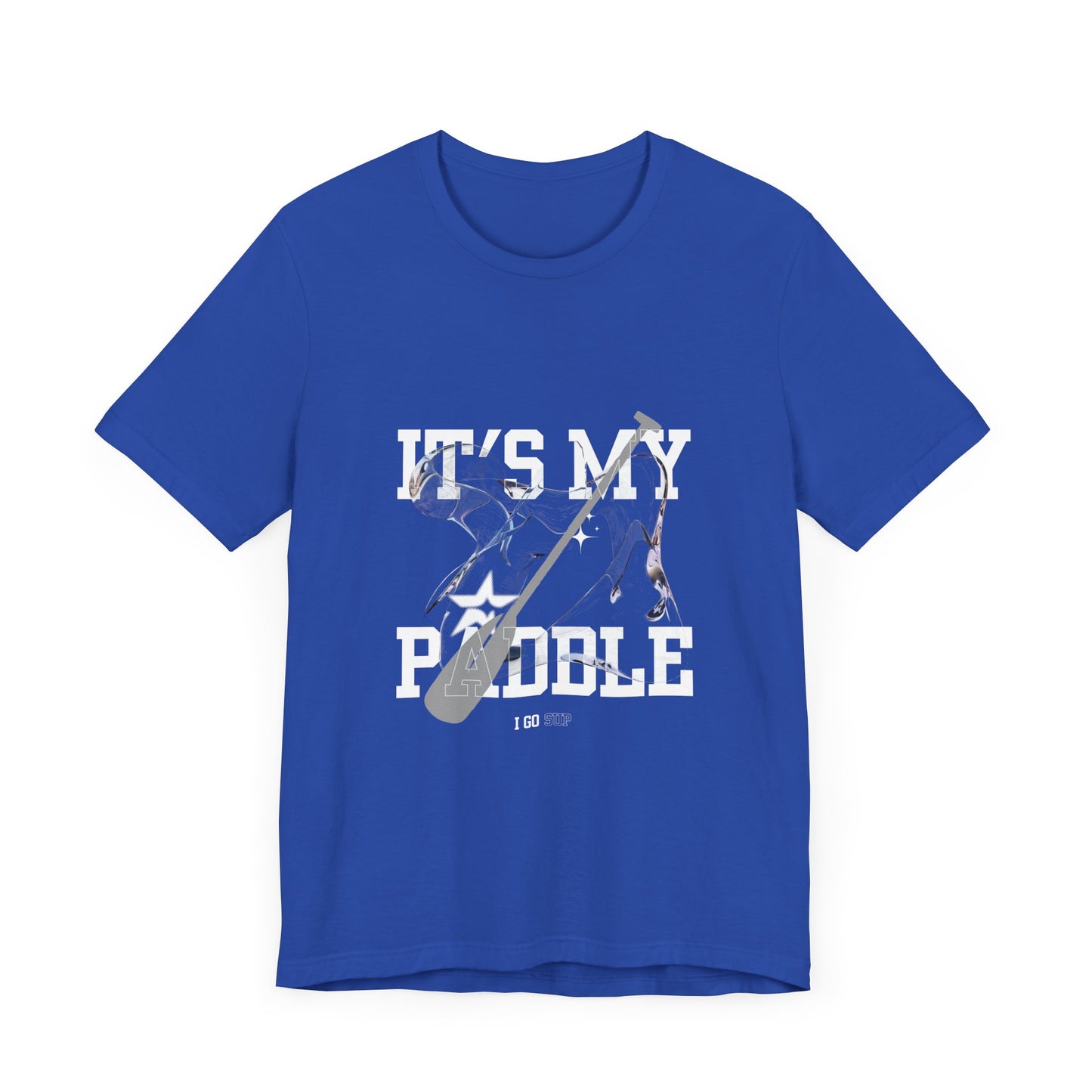 It's My Paddle Unisex T-shirt