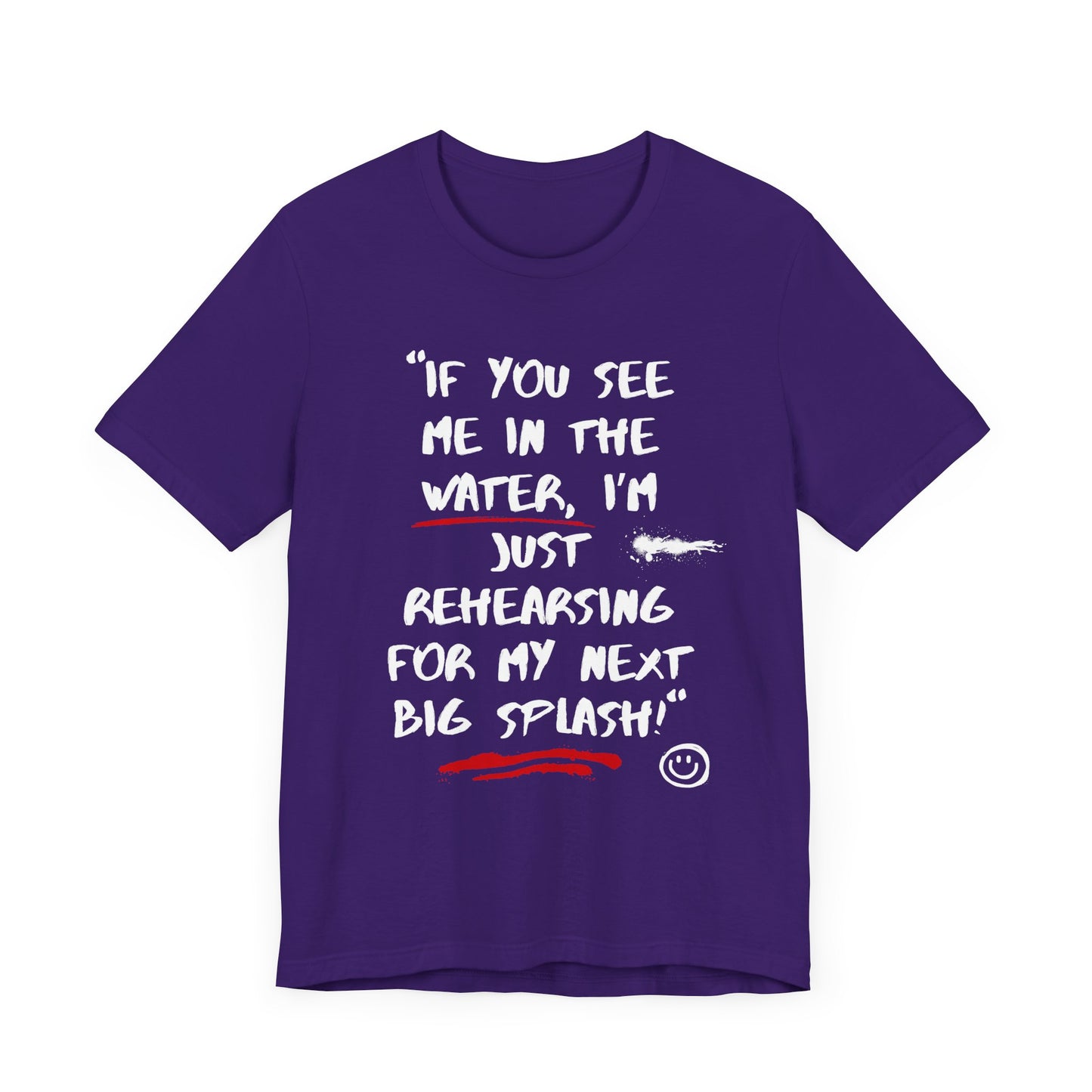If You See Me In The Water Unisex T-shirt