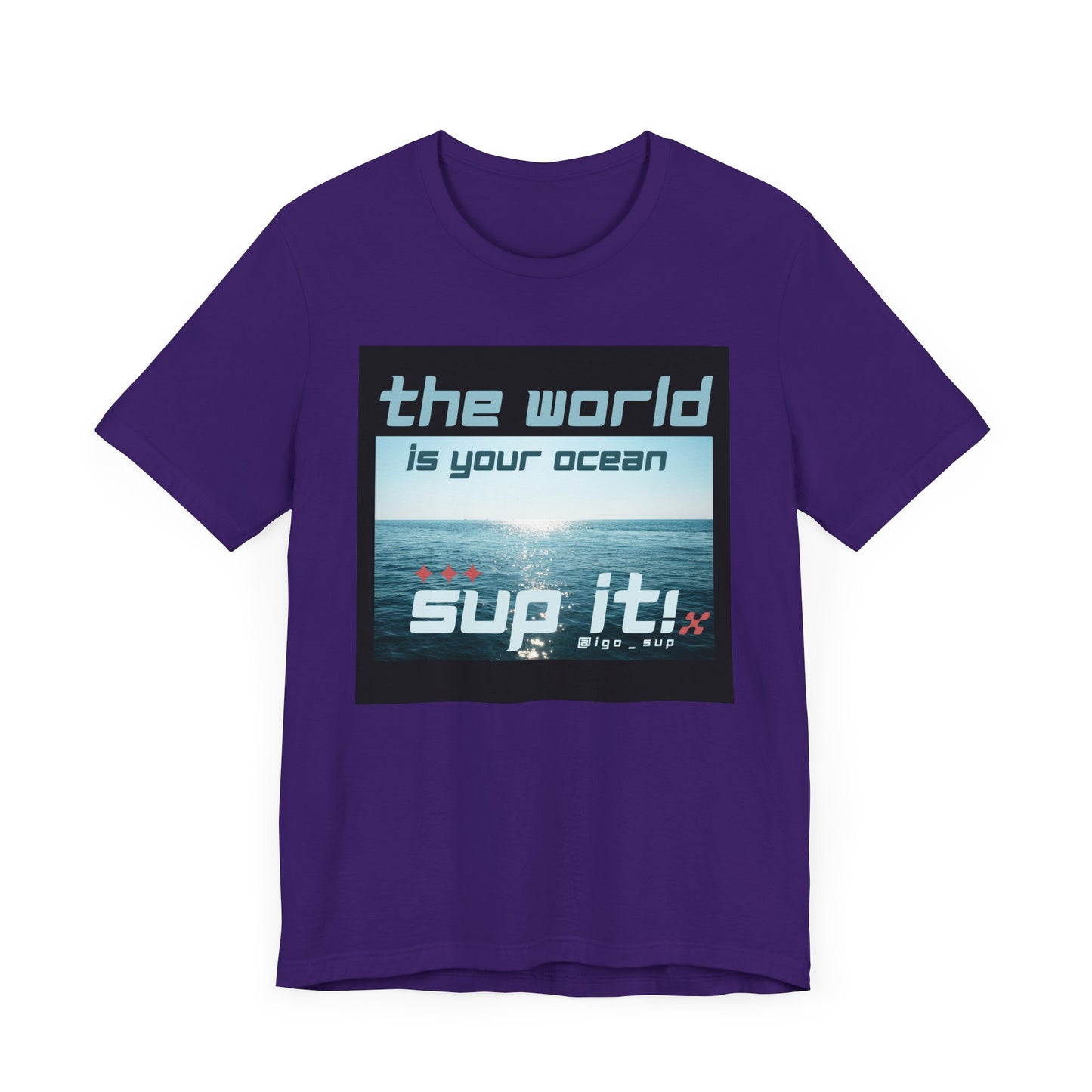 The World Is Your Ocean Unisex T-shirt
