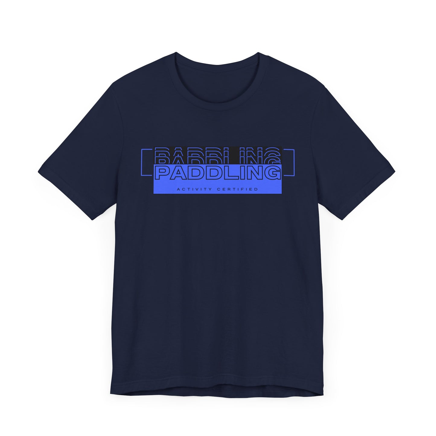 Paddling Activity Certified Unisex T-shirt