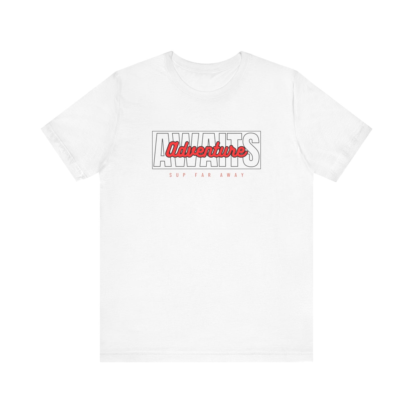Adventure Awaits Unisex T-shirt
