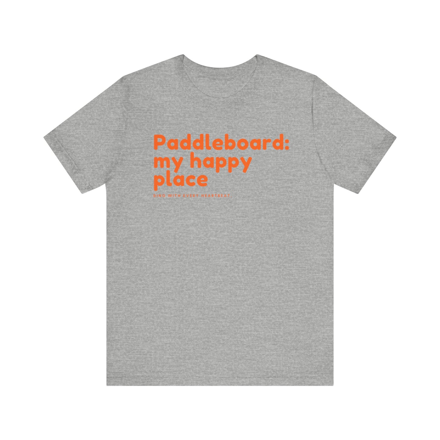 Paddleboard My Happy Place Unisex T-shirt