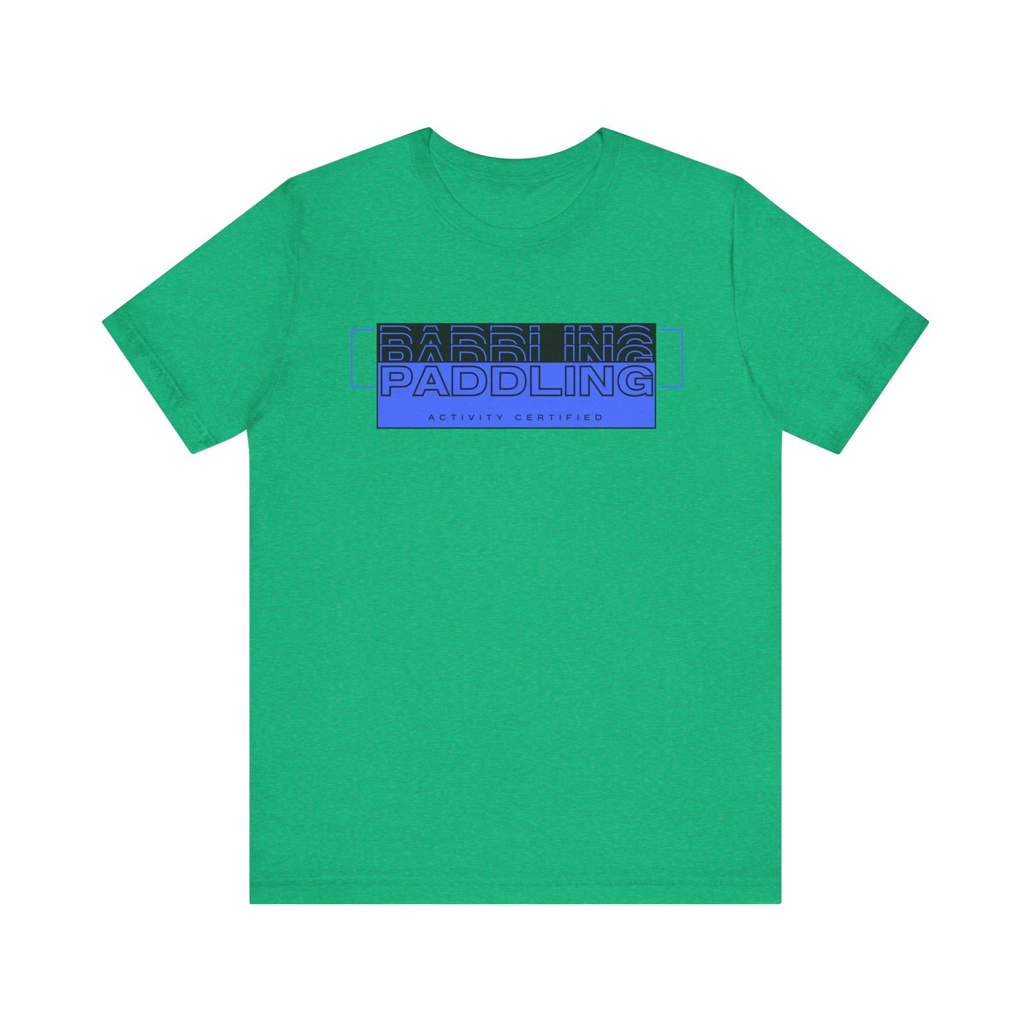 Paddling Activity Certified Unisex T-shirt