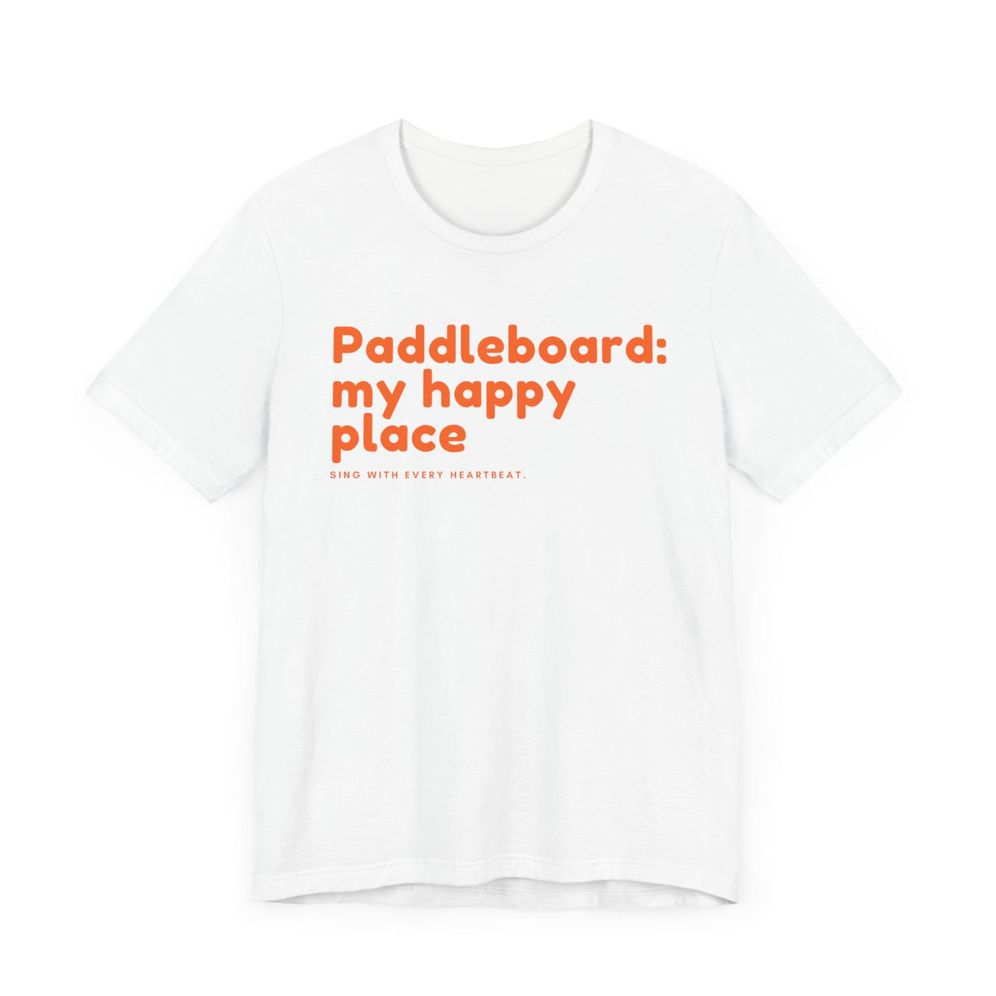 Paddleboard My Happy Place Unisex T-shirt
