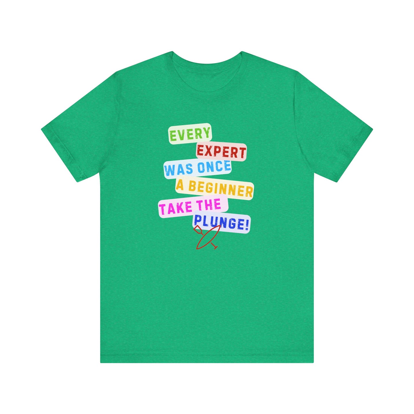 Every Expert Unisex T-shirt