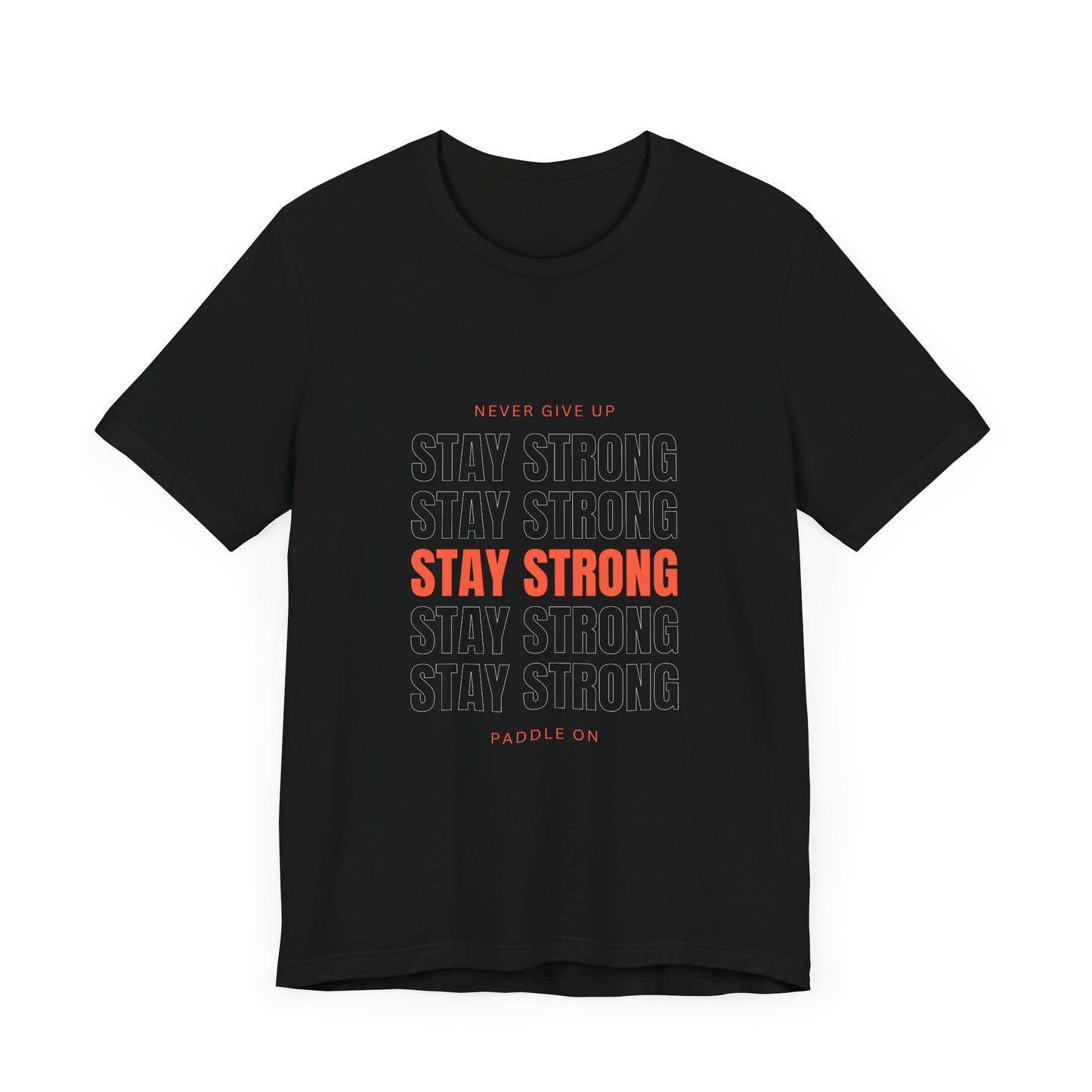 Never Give Up Unisex T-shirt