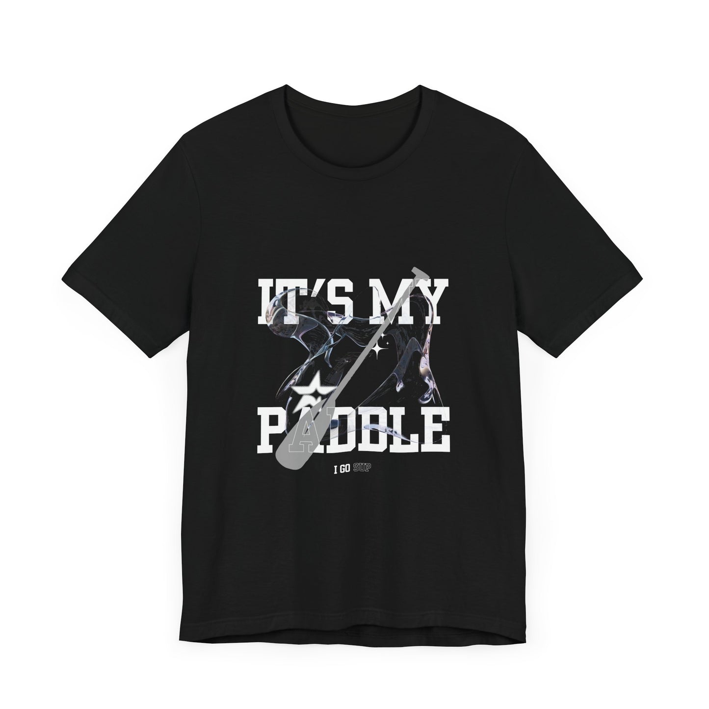 It's My Paddle Unisex T-shirt