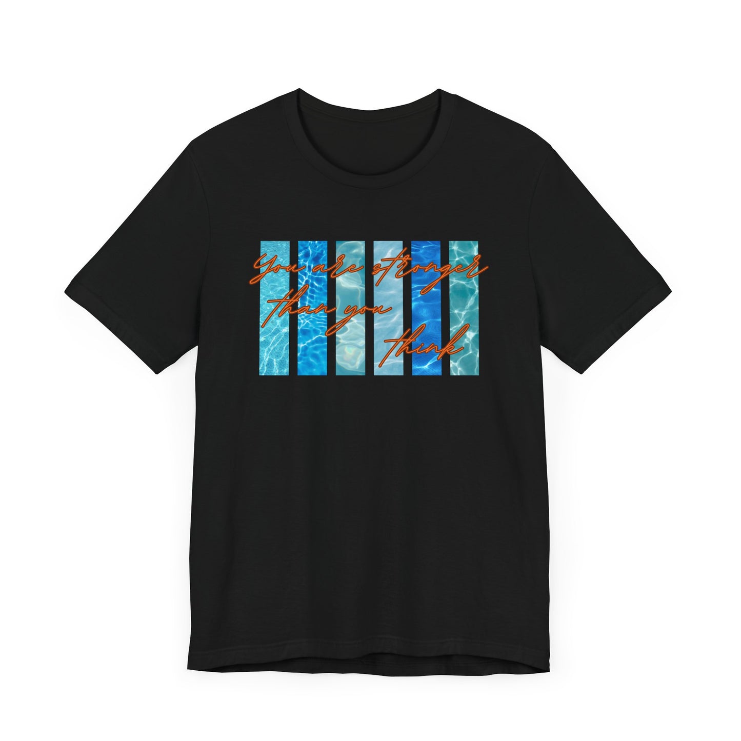 You Are Stronger Unisex T-shirt