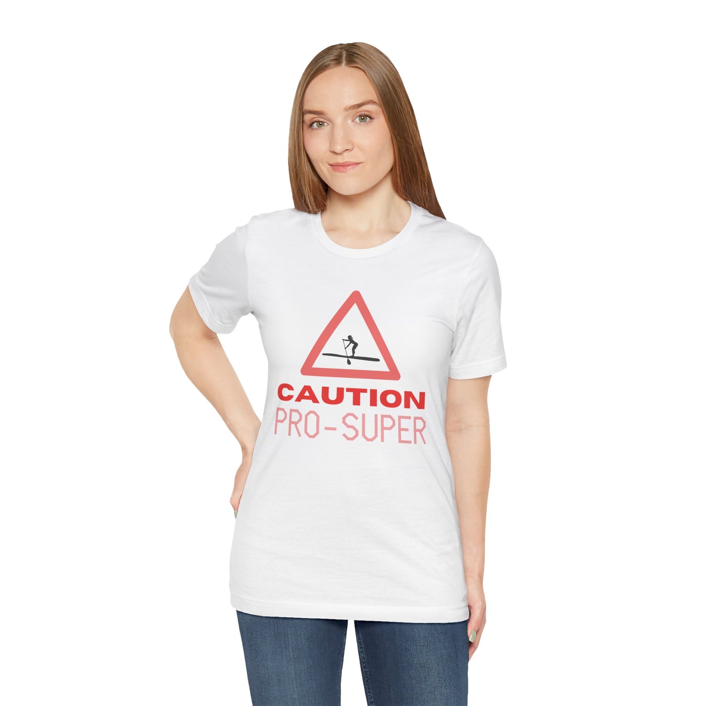 Caution Pro SUPer Unisex T-shirt