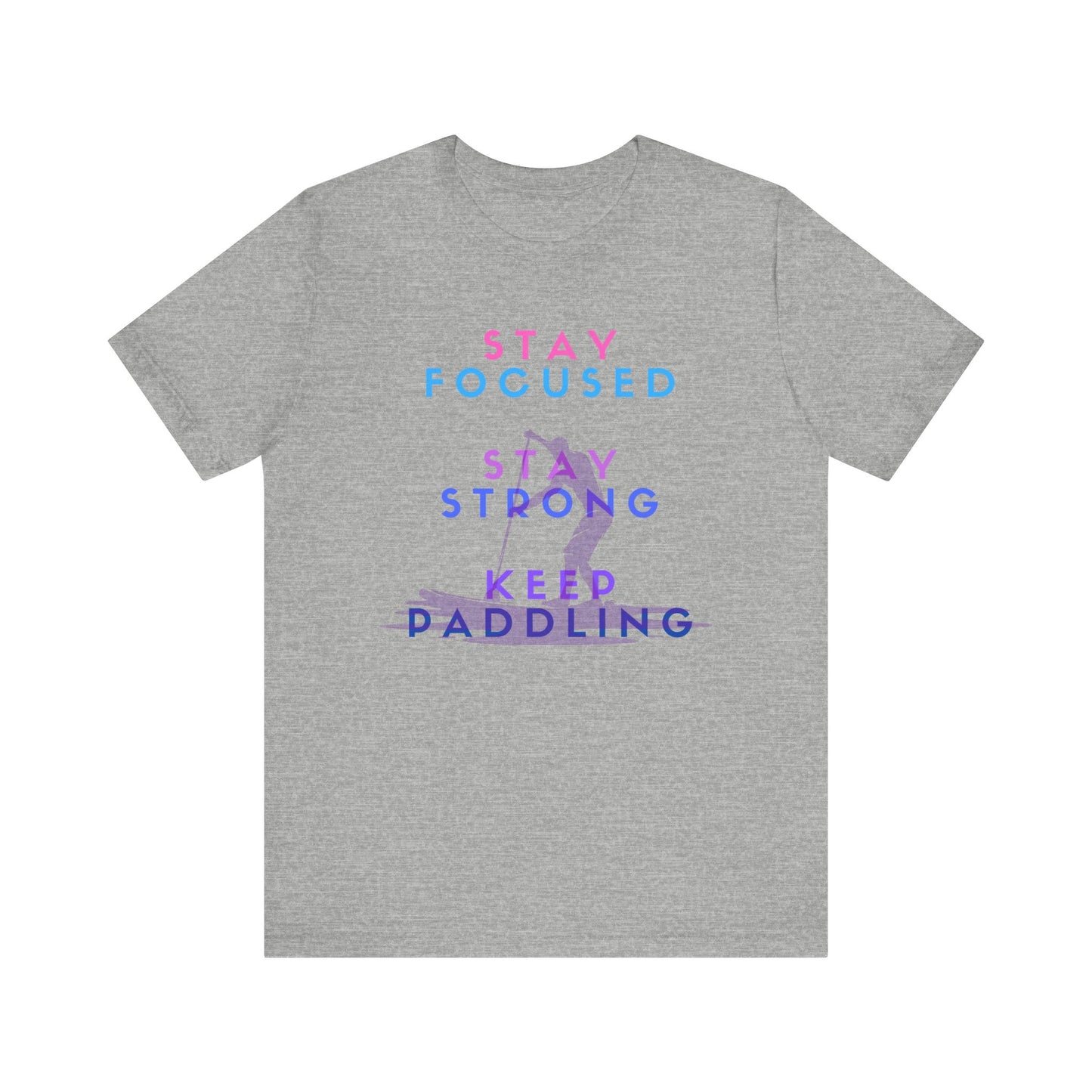 Stay Focused Unisex T-shirt