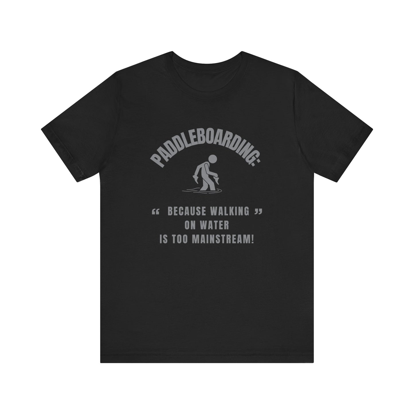Paddleboarding Unisex T-shirt