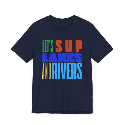 Let's SUP Unisex T-shirt