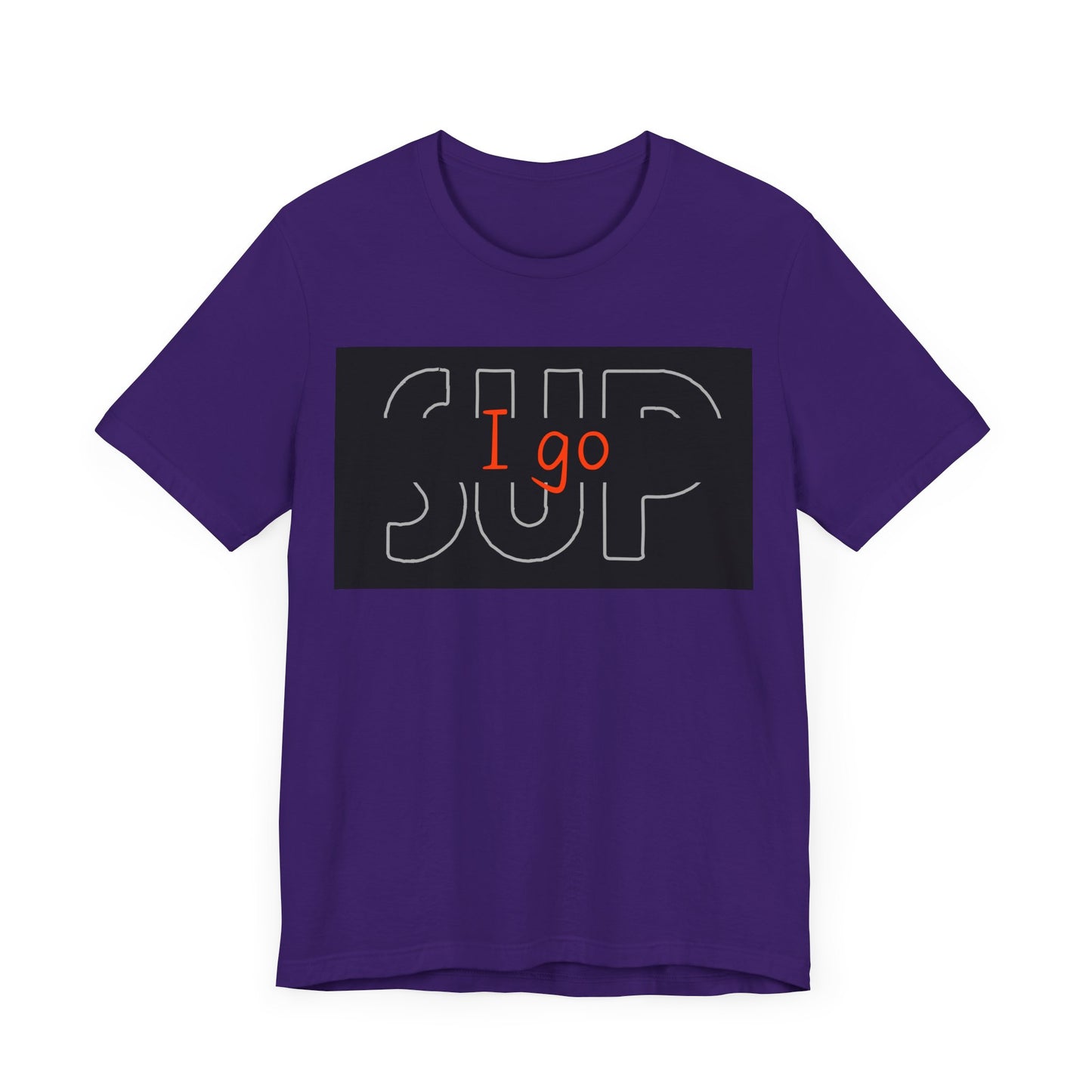 I go SUP_2 Unisex T-shirt
