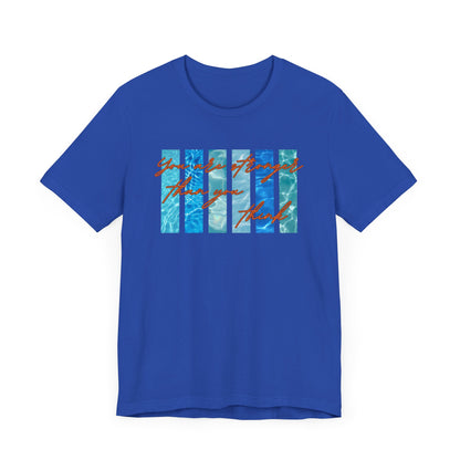 You Are Stronger Unisex T-shirt