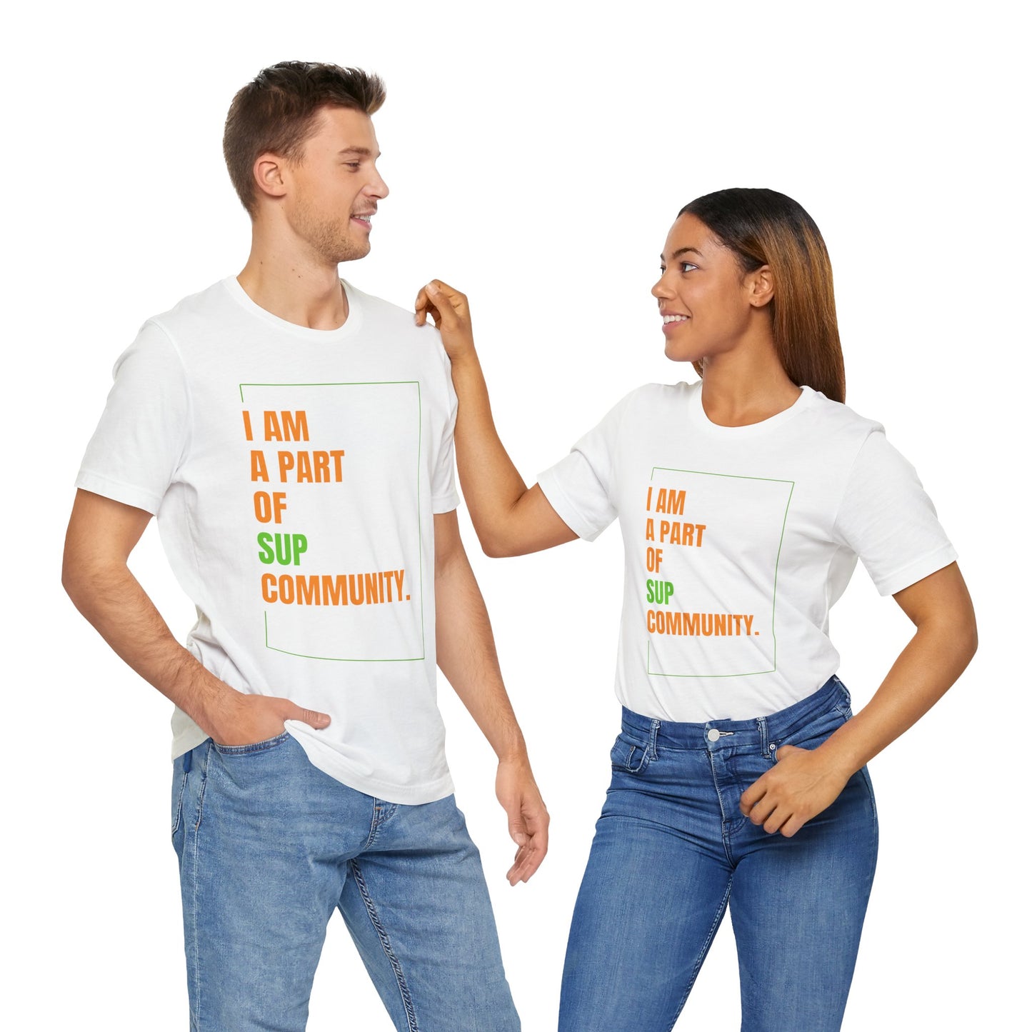 I Am Part Of SUP Community Unisex T-shirt