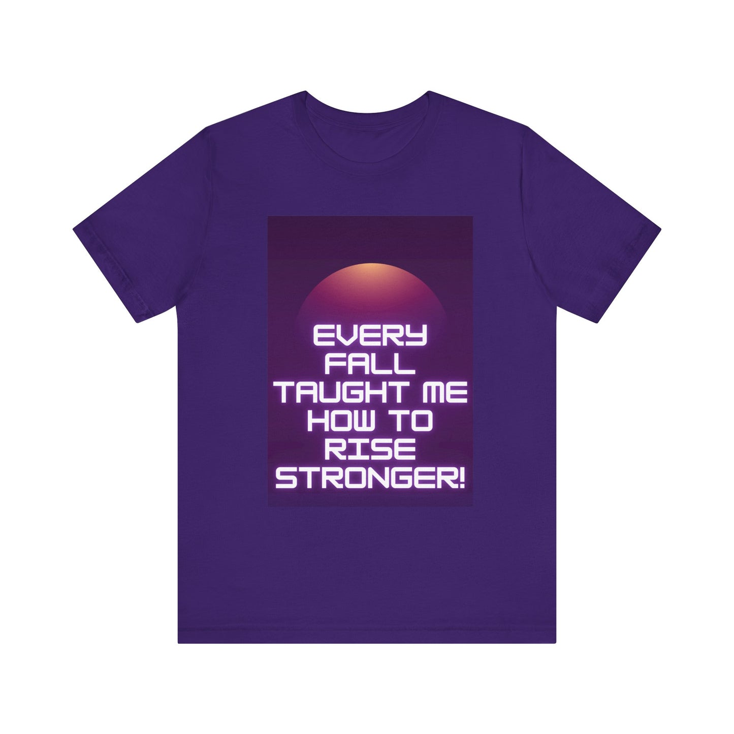 Every Fall Taught Me Unisex T-shirt