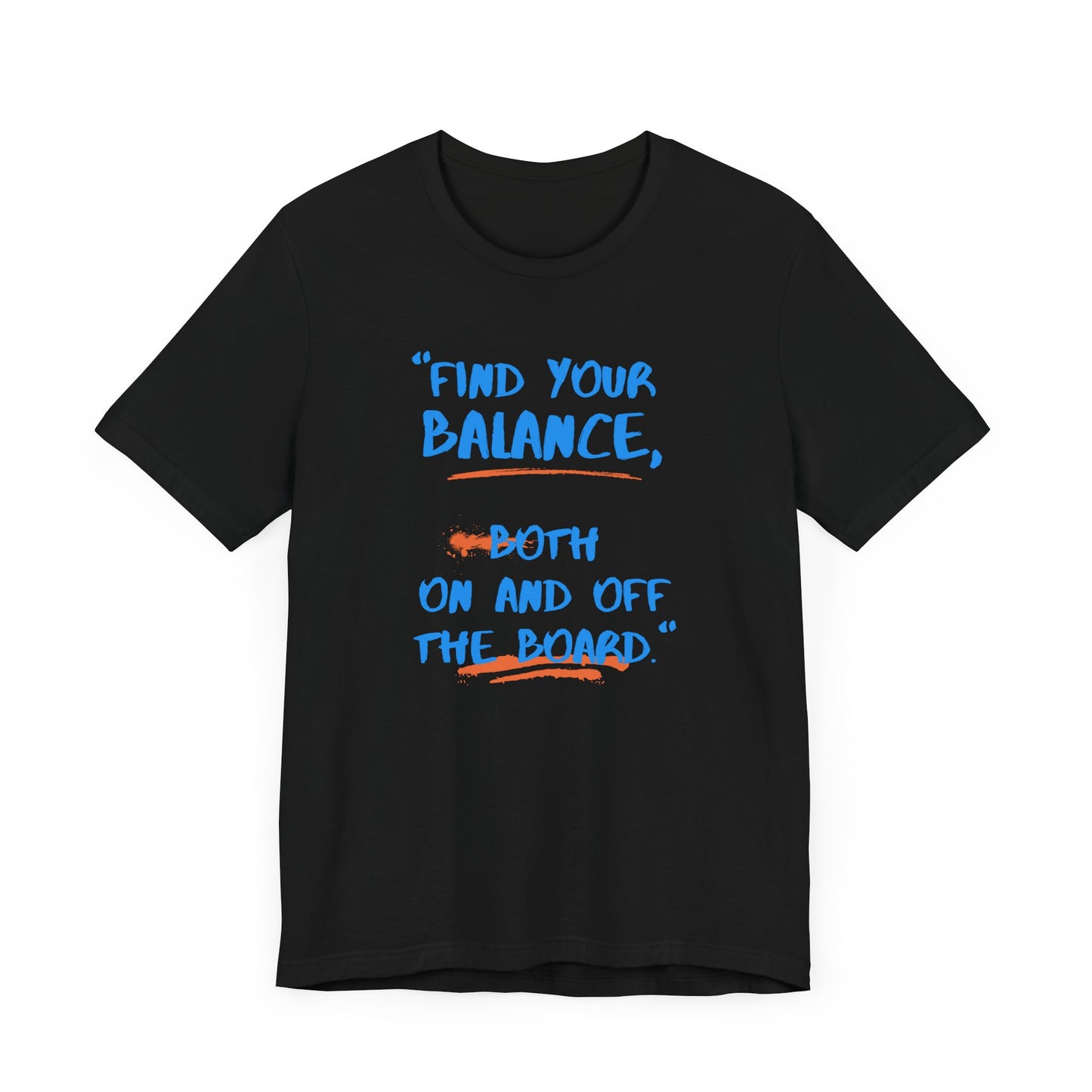 Find Your Balance Unisex T-shirt