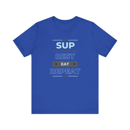 SUP Rest Eat Repeat Unisex T-shirt