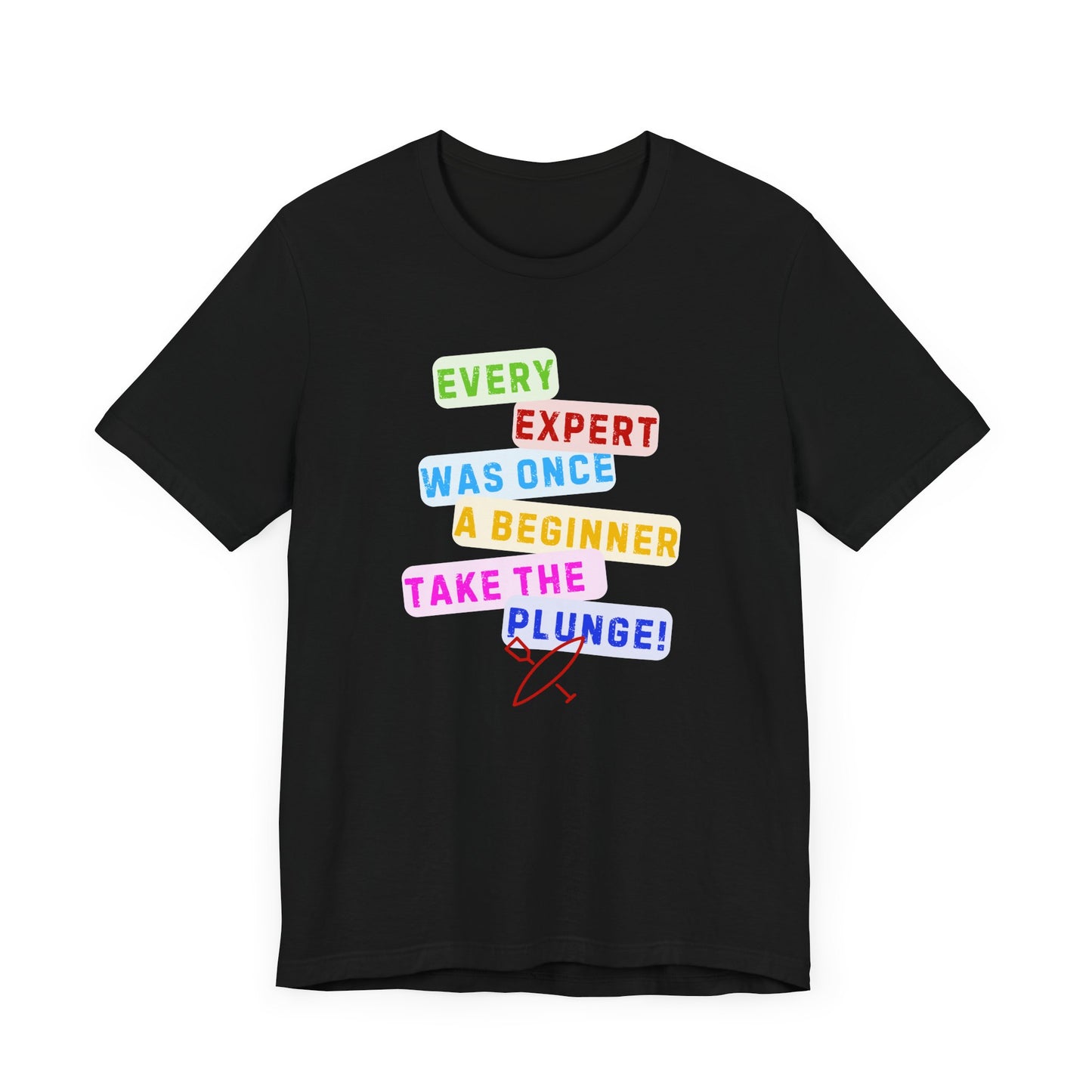 Every Expert Unisex T-shirt