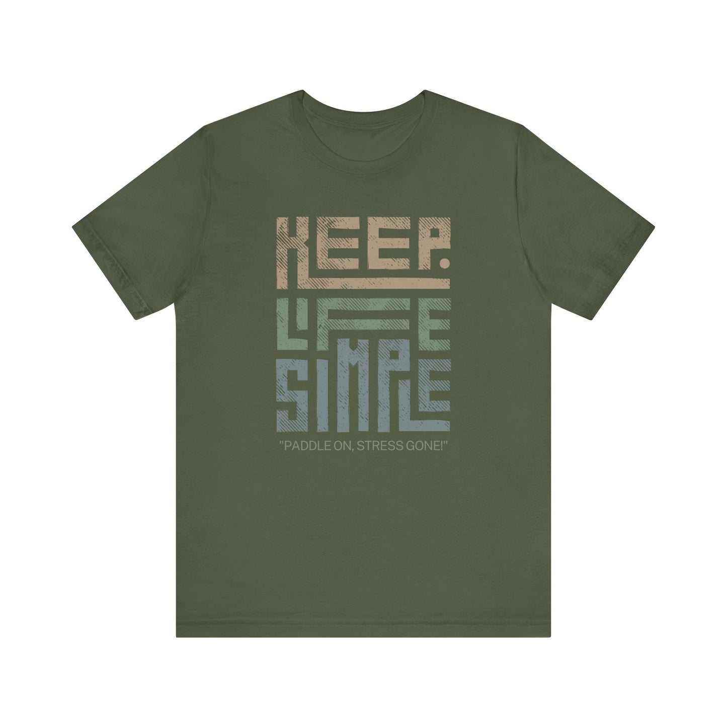 Keep Life Simple Unisex T-shirt