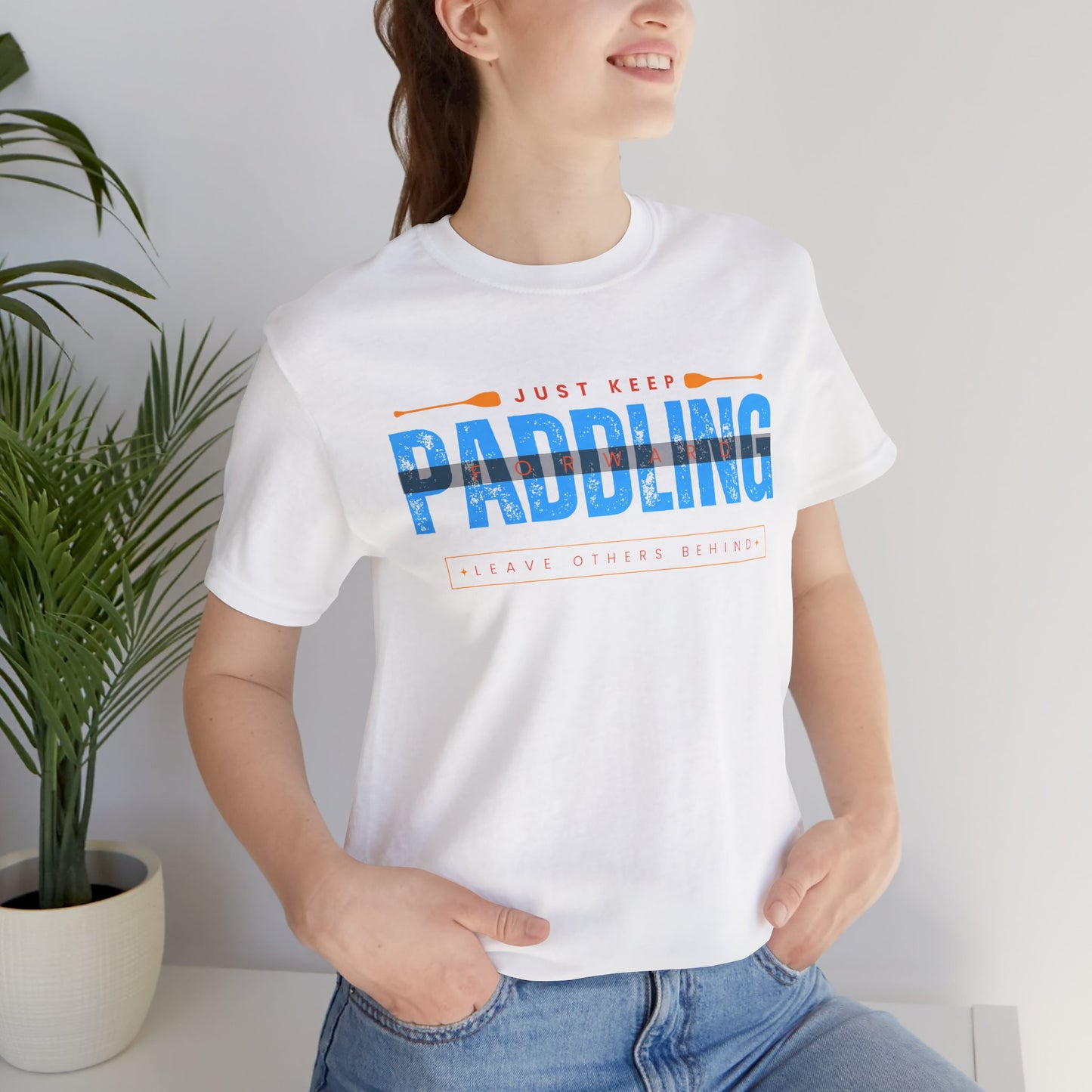 Just Keep Paddling Unisex T-shirt