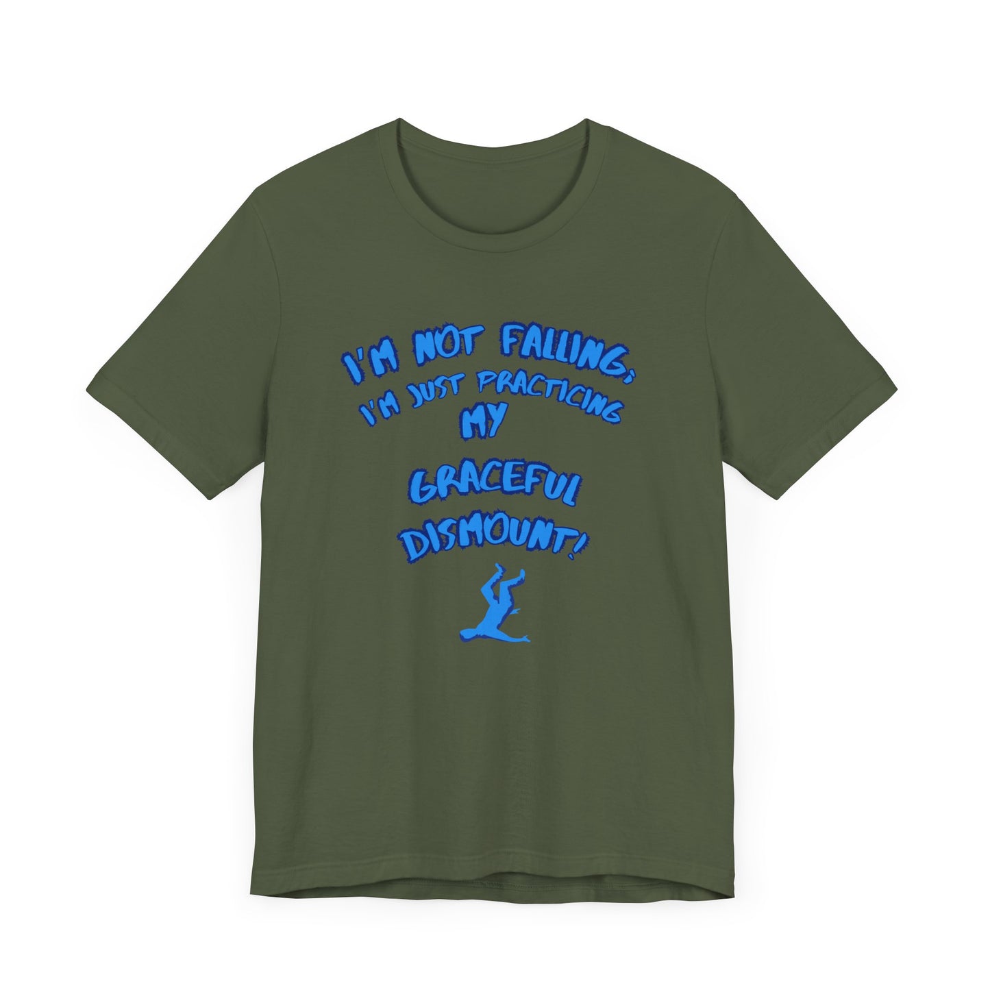 I'm Not Falling Unisex T-shirt