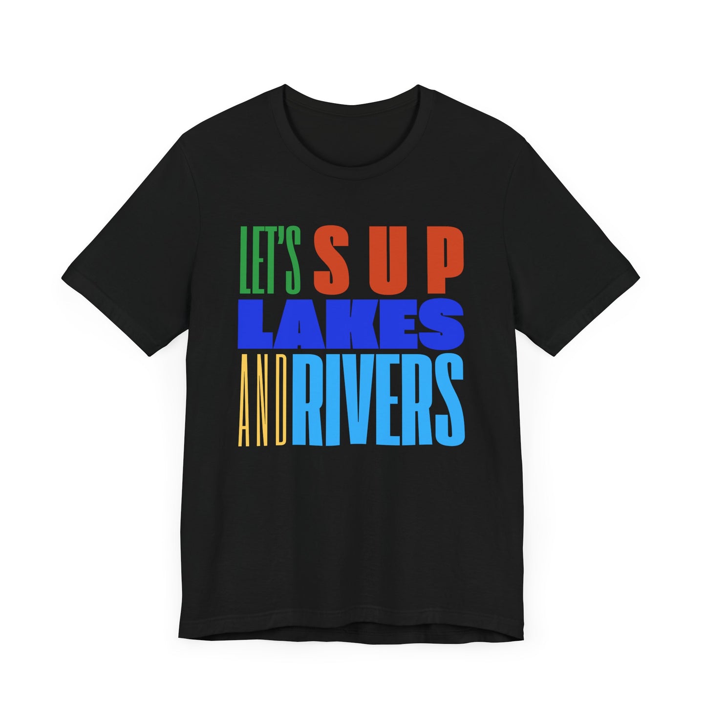 Let's SUP Unisex T-shirt