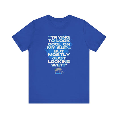 Trying To Look Cool Unisex T-shirt