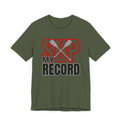 My SUP Record Unisex T-shirt