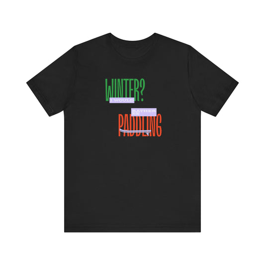 Winter Paddling Unisex T-shirt