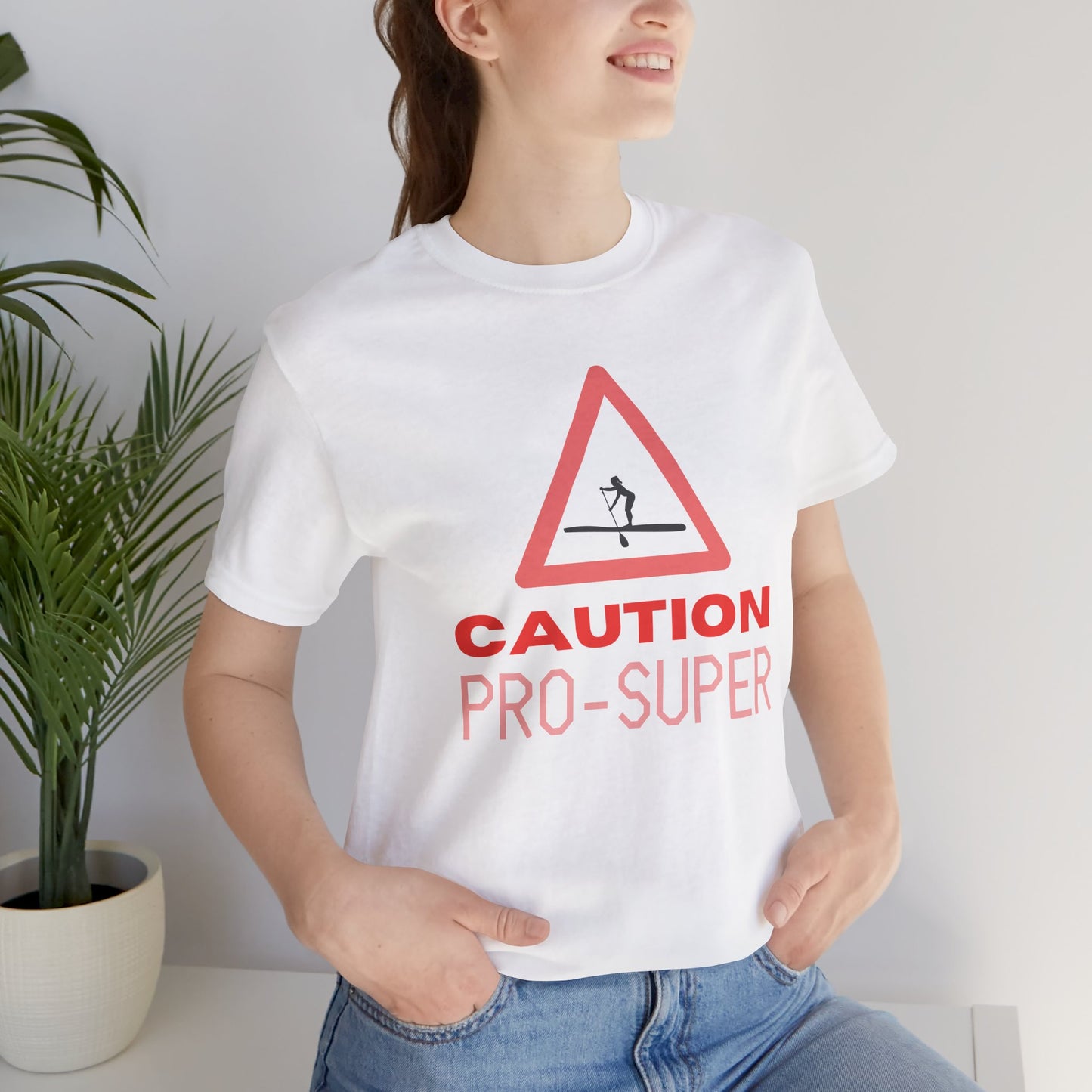 Caution Pro SUPer Unisex T-shirt