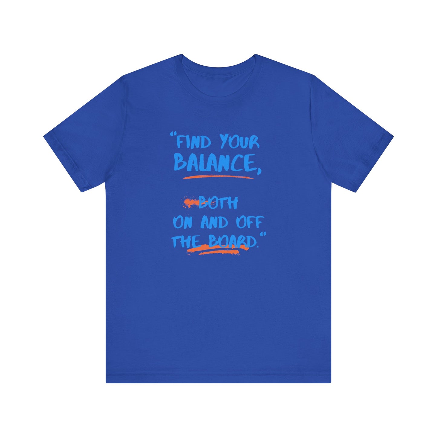 Find Your Balance Unisex T-shirt