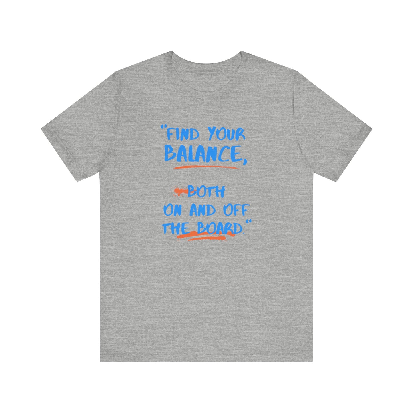 Find Your Balance Unisex T-shirt