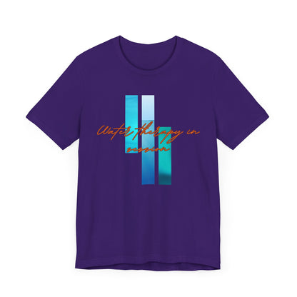 Water Therapy In Session Unisex T-shirt