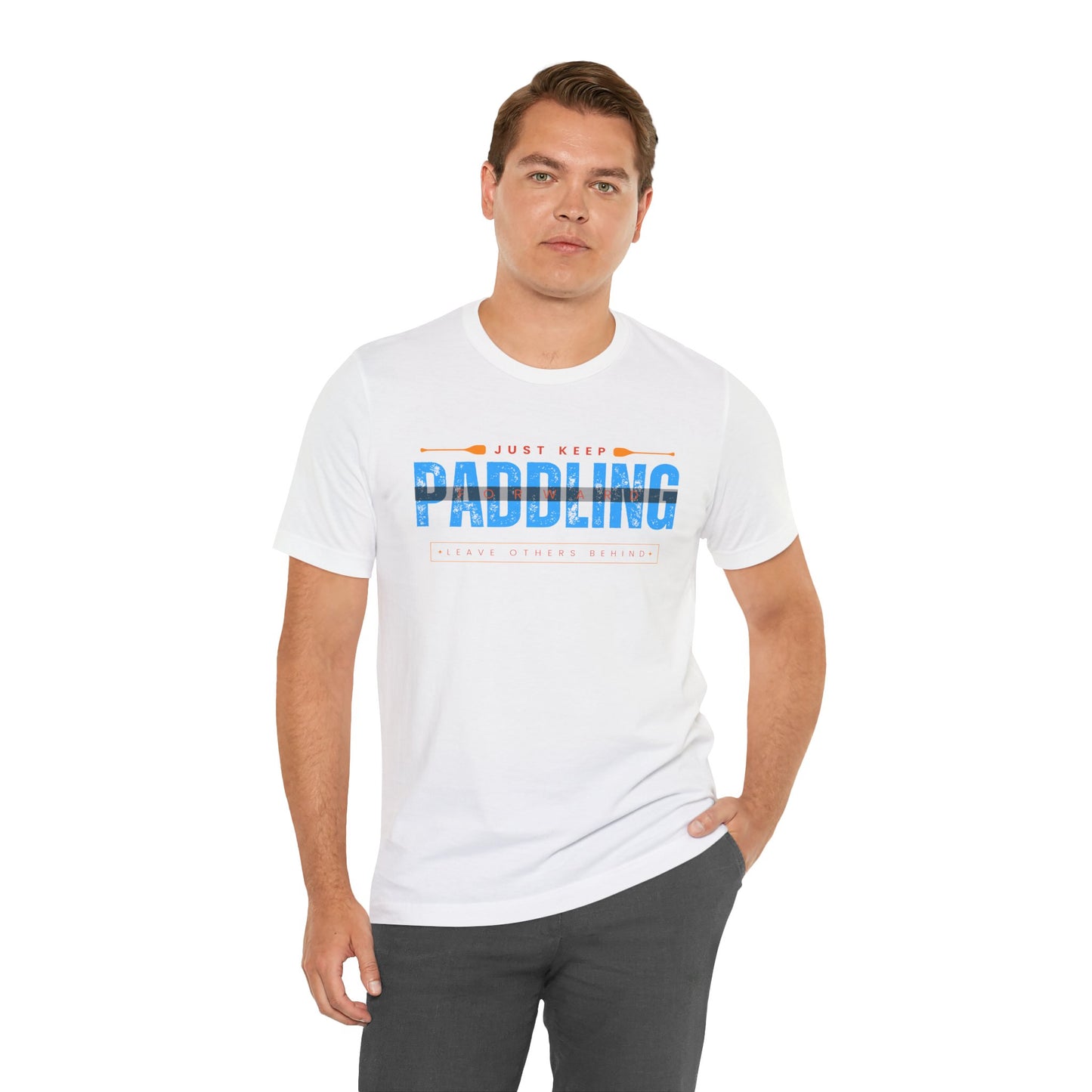 Just Keep Paddling Unisex T-shirt