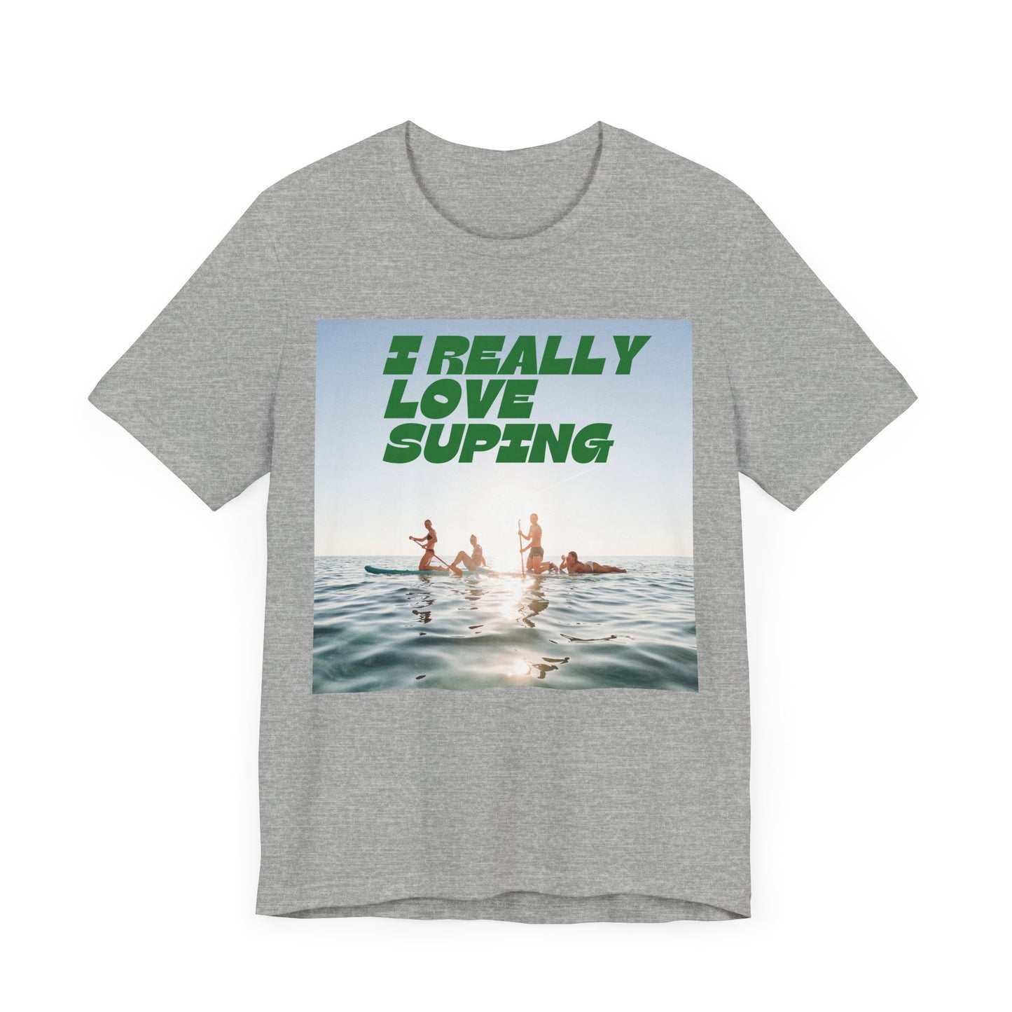 I Really Love Supping Unisex T-shirt