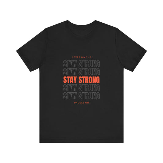 Never Give Up Unisex T-shirt