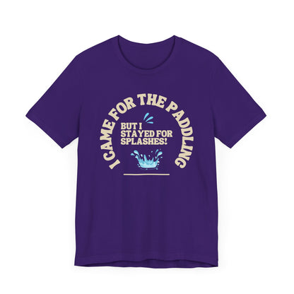 I Came For The Paddle Unisex T-shirt