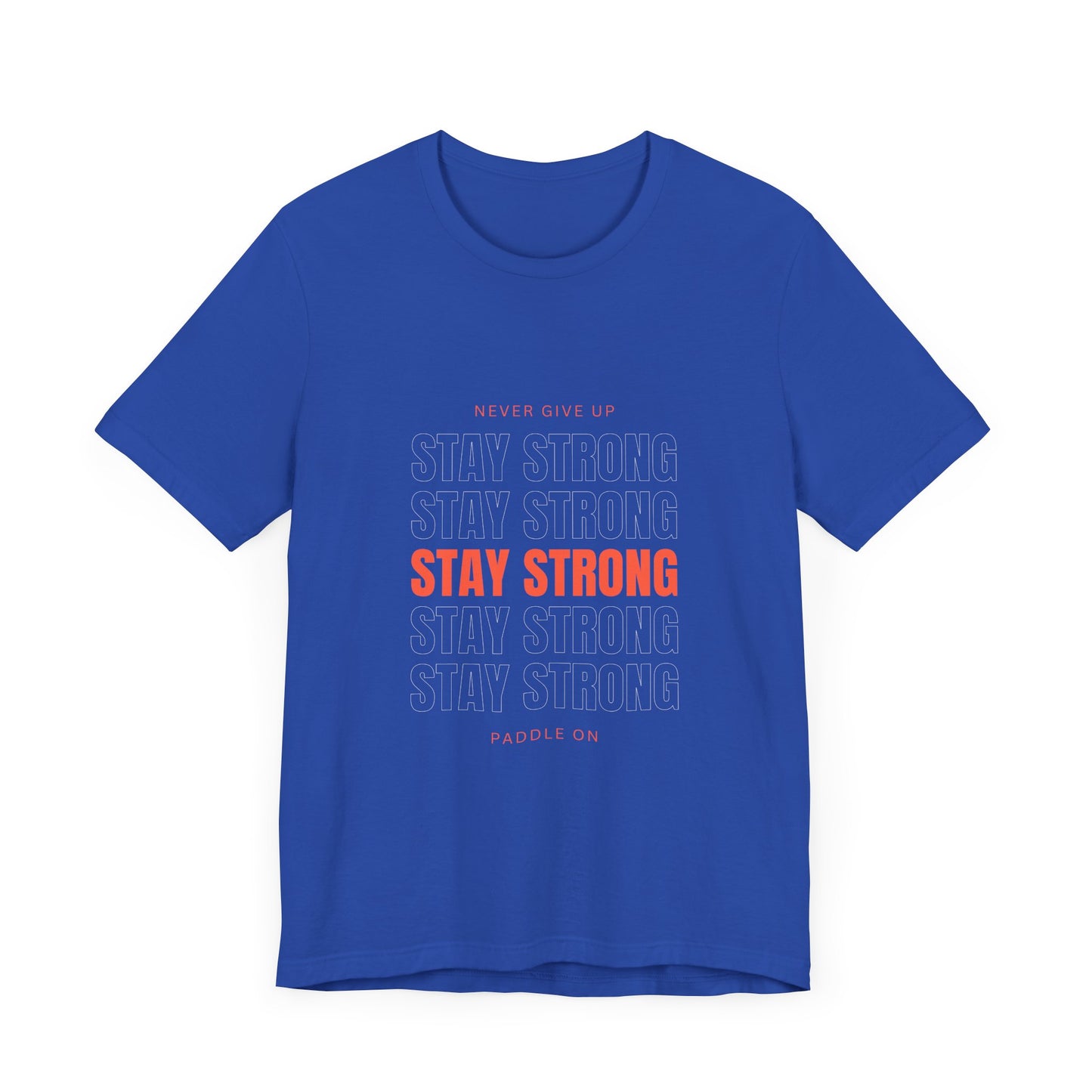 Never Give Up Unisex T-shirt
