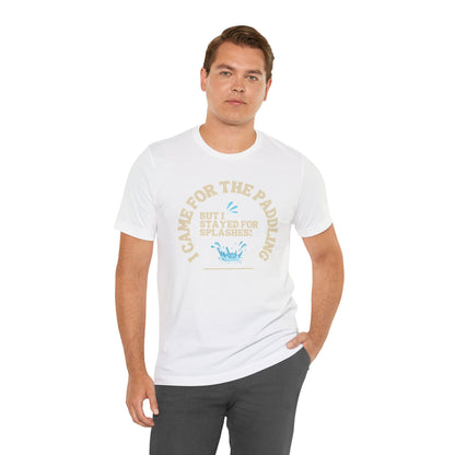 I Came For The Paddle Unisex T-shirt