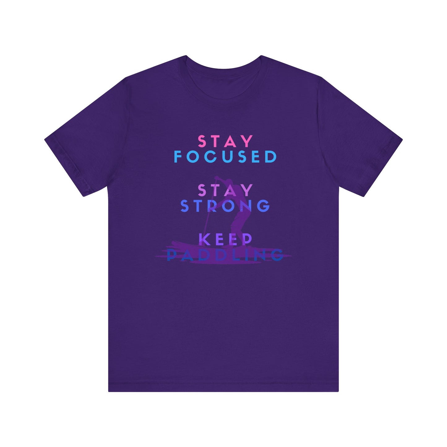 Stay Focused Unisex T-shirt