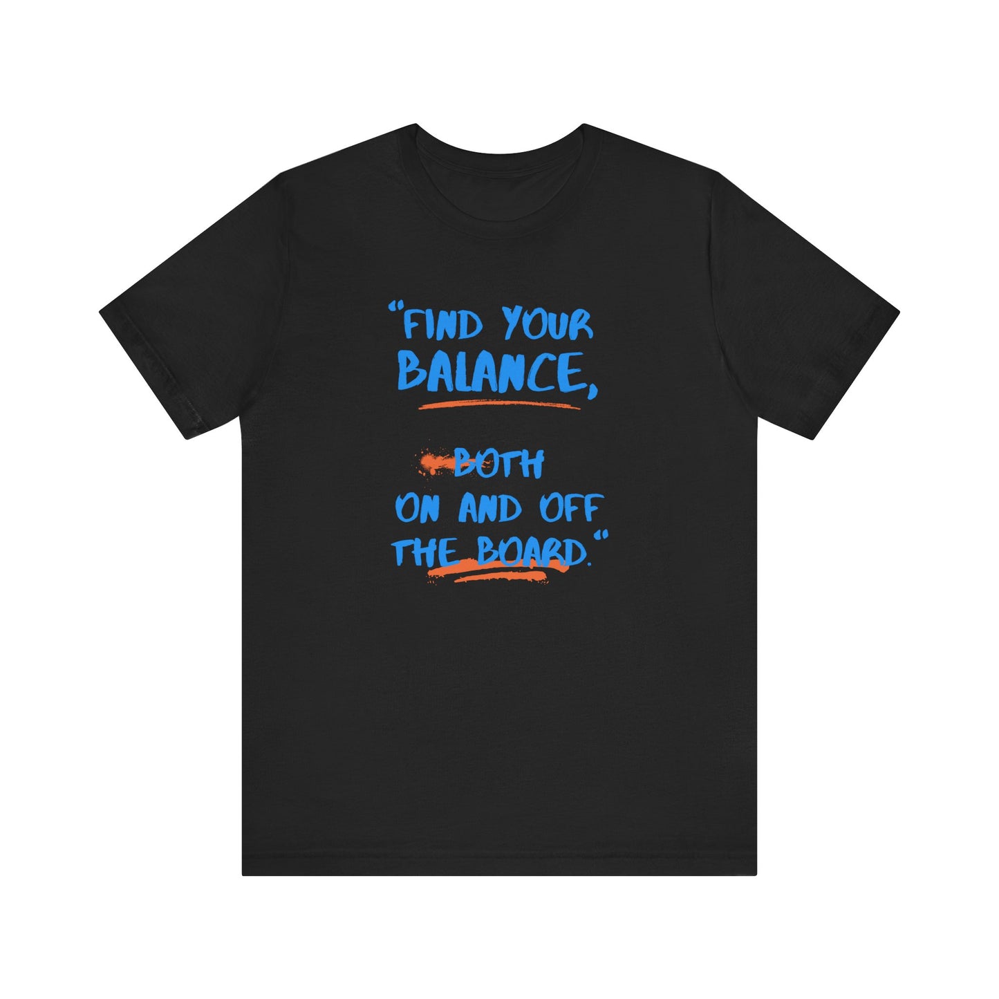 Find Your Balance Unisex T-shirt