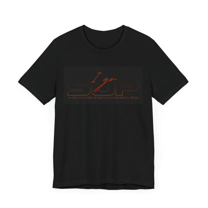 I go SUP Unisex T-shirt