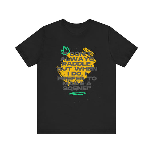 I Don't Always Paddle Unisex T-shirt