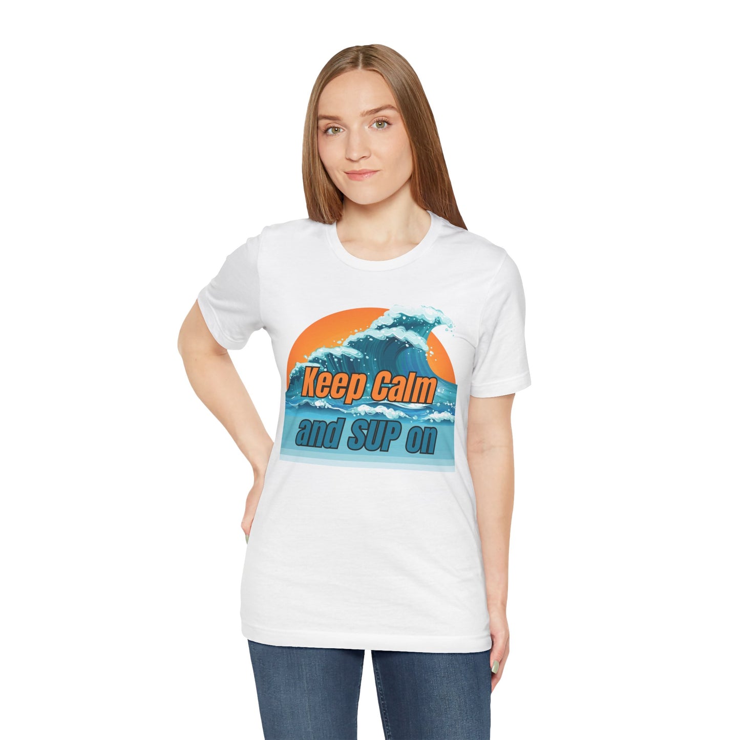 Keep Calm And SUP On Unisex T-shirt
