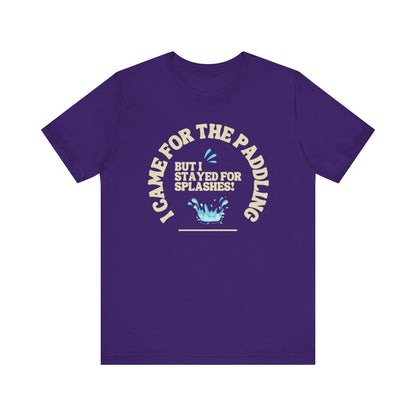 I Came For The Paddle Unisex T-shirt